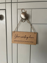 Load image into Gallery viewer, Personalised Hanging Sign, Sign Wooden, Custom Wood Sign, Wooden Plaque Custom, Hanging Door Sign, Personalised Room Sign, Air bnb Signs