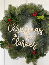 Load image into Gallery viewer, Christmas Wreath SIGN for Front Door,  Christmas at the Wreath, Xmas Wreath (Sign Only)