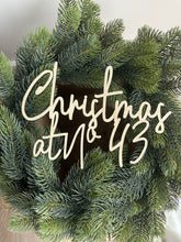 Load image into Gallery viewer, Christmas House Number Sign, Family Wreath Sign, Christmas at the Wreath Sign, Christmas at the, Personalised Wreath Sign