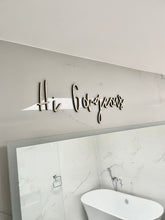 Load image into Gallery viewer, Hi Gorgeous Sign, Mirror Quote, Wooden Bedroom Sign, Dressing Room Decor, Bathroom Wall Art, Hello Beautiful, Walk in Wardrobe, New Home Art