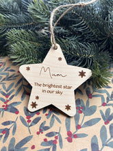 Load image into Gallery viewer, Mum Memorial Bauble, Mother Decorations, Brightest Star Bauble, Memorial Christmas Ornament, Loved One Passed Away, Mummy Memorial, Mum Xmas
